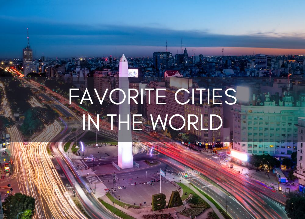 Favorite Cities in the World